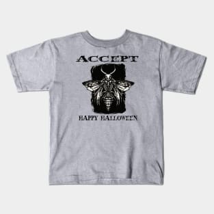 Accept. happy halloween Kids T-Shirt